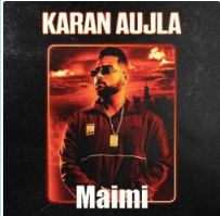 download Maimi-Paul-G Karan Aujla mp3